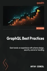 Book cover of GraphQL Best Practices by Artur Czemiel