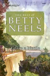 Book cover of Grasp a Nettle by Betty Neels