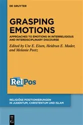 Book cover of Grasping Emotions by Ute E. Eisen