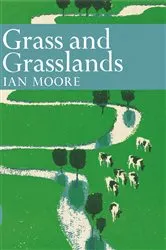 Book cover of Grass and Grassland by Ian Moore