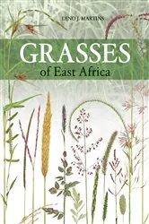 Book cover of Grasses of East Africa by Dino J. Martins