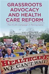 Book cover of Grassroots Advocacy and Health Care Reform by M. Stier