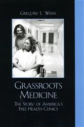 Book cover of Grassroots Medicine by Gregory L. Weiss