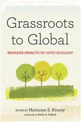 Book cover of Grassroots to Global by Marianne E. Krasny