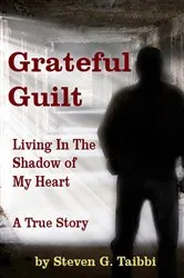 Book cover of Grateful Guilt by Steven G Taibbi