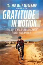 Book cover of Gratitude in Motion by Colleen Kelly Alexander