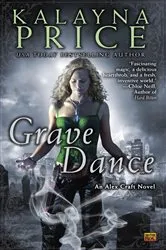 Book cover of Grave Dance by Kalayna Price