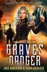 Book cover of Graves Danger by Jace G Anderson