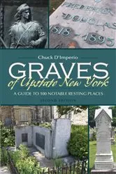 Book cover of Graves of Upstate New York by Chuck D'imperio