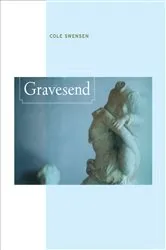 Book cover of Gravesend by Cole Swensen