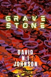Book cover of Gravestone by David Neale Iland Johnson