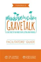 Book cover of GraveTalk: Facilitator's Guide by Millar Sandra