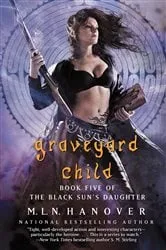 Book cover of Graveyard Child by M.L.N. Hanover