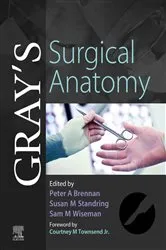 Book cover of Gray's Surgical Anatomy E-Book by Peter A. Brennan