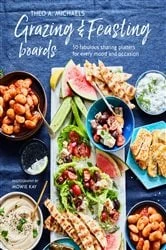 Book cover of Grazing & Feasting Boards by Theo A. Michaels