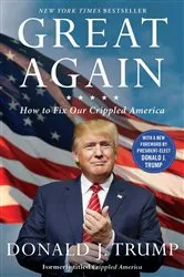 Book cover of Great Again by Donald J. Trump