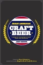 Book cover of Great American Craft Beer by Andy Crouch