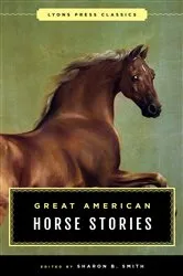 Book cover of Great American Horse Stories by Sharon B. Smith