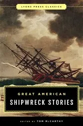 Book cover of Great American Shipwreck Stories by Tom McCarthy