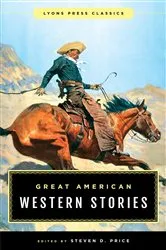 Book cover of Great American Western Stories by Steven D. Price