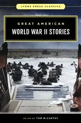 Book cover of Great American World War II Stories by Tom McCarthy