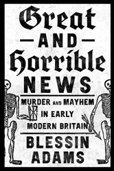 Book cover of Great and Horrible News by Blessin Adams