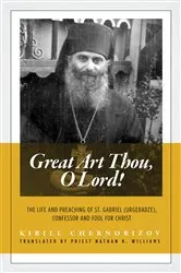 Book cover of Great Art Thou, O Lord! by Kirill Chernorizov