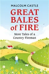 Book cover of Great Bales of Fire by Malcolm Castle