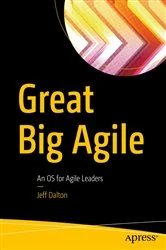 Book cover of Great Big Agile by Jeff Dalton