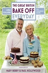 Book cover of Great British Bake Off: Everyday by Linda Collister