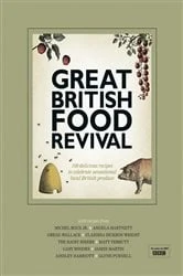 Book cover of Great British Food Revival by Blanche Vaughan