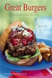Book cover of Great Burgers by Bob Sloan