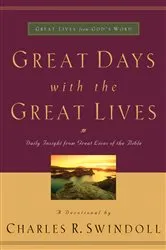 Book cover of Great Days with the Great Lives by Charles R. Swindoll