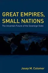 Book cover of Great Empires, Small Nations by Josep M. Colomer