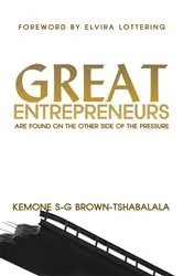 Book cover of Great Entrepreneurs by Kemone S-G Brown-Tshabalala