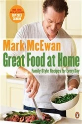 Book cover of Great Food At Home by Mark McEwan