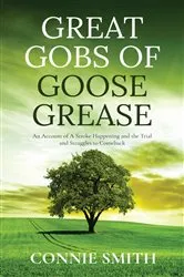 Book cover of Great Gobs of Goose Grease by Connie Smith