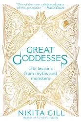 Book cover of Great Goddesses by Nikita Gill