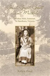Book cover of Great, Great, Great Aunt Matilda by Robyn Floyd