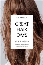 Book cover of Great Hair Days by Luke Hersheson