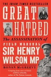Book cover of Great Hatred by Ronan McGreevy