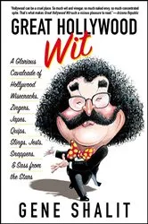 Book cover of Great Hollywood Wit by Gene Shalit