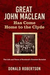 Book cover of Great John Maclean by Donald Robertson