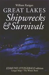 Book cover of Great Lakes Shipwrecks & Survivals by William Ratigan