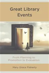 Book cover of Great Library Events by Mary Grace Flaherty