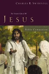 Book cover of Great Lives: Jesus Bible Companion by Charles R. Swindoll