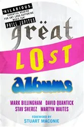 Book cover of Great Lost Albums by Mark Billingham