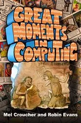 Book cover of Great Moments in Computing by Unknown