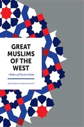 Book cover of Great Muslims of the West by Muhammad Mojlum Khan