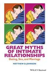 Book cover of Great Myths of Intimate Relationships by Matthew D. Johnson